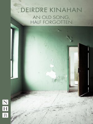 cover image of An Old Song, Half Forgotten (NHB Modern Plays)